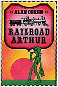 Railroad Arthur (Hardcover)