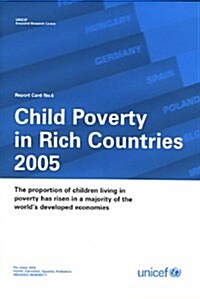 Child Poverty in Rich Countries 2005 (Paperback)