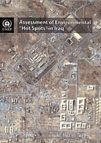 Assessment Environmental Hot Spots in Iraq (Paperback)