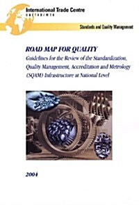 Road Map for Quality (Paperback)