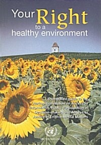 Your Right to a Healthy Environment (Paperback)
