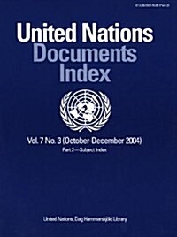 United Nations Documents Index, October-december 2004 (Paperback)