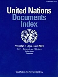 United Nations Documents Index, April-june 2005 (Paperback)