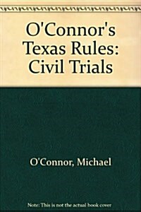 OConnors Texas Rules (Paperback)