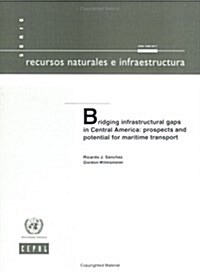 Bridging Infrastructural Gaps in Central America (Paperback)
