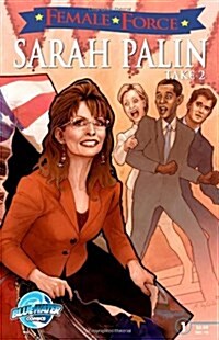 Female Force: Sarah Palin the Sequel (Paperback)