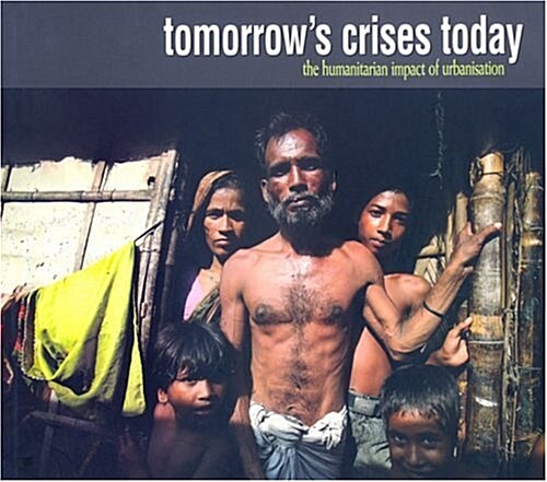 Tomorrows Crises Today (Paperback)