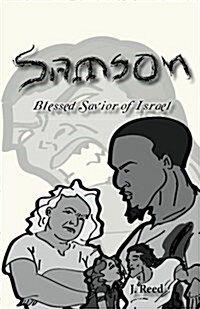 Samson: Blessed Savior of Israel (Remastered Edition) (Paperback)