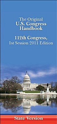 The Original U.S. Congress Handbook 2011 (Paperback, Spiral)