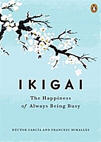 [중고] Ikigai: The Japanese Secret to a Long and Happy Life (Hardcover)