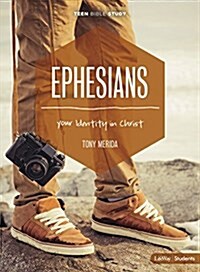Ephesians - Teen Bible Study Leader Kit: Your Identity in Christ (Hardcover)
