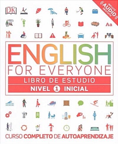 English for Everyone: Nivel 1: Inicial, Libro de Estudio: Curso Completo de Autoaprendizaje (Paperback)