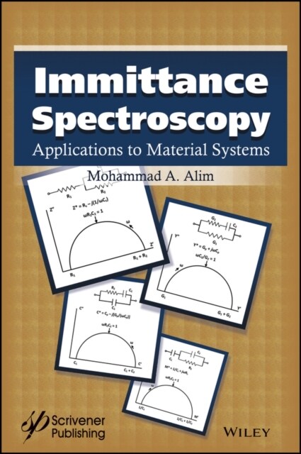 Immittance Spectroscopy: Applications to Material Systems (Hardcover)