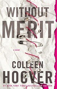 Without merit : a novel