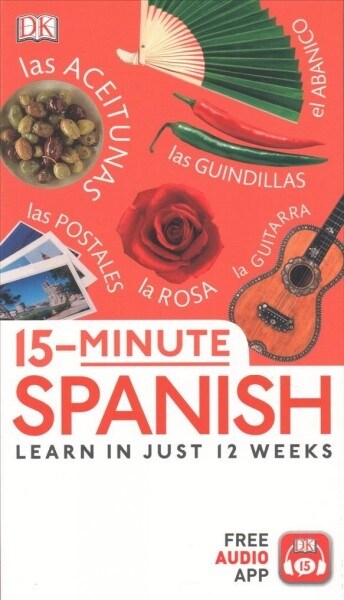 15-Minute Spanish: Learn in Just 12 Weeks (Paperback)