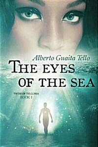 The Eyes of the Sea (Paperback)