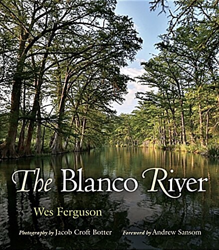 The Blanco River (Paperback)