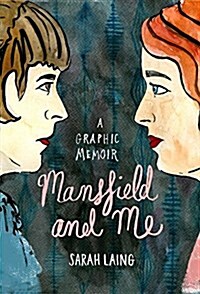 Mansfield and Me: A Graphic Memoir (Paperback)