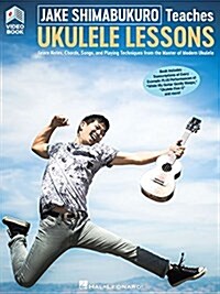 Jake Shimabukuro Teaches Ukulele Lessons Book/Online Media (Paperback)
