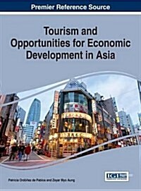 Tourism and Opportunities for Economic Development in Asia (Hardcover)