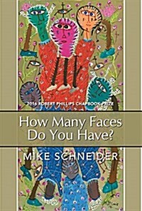 How Many Faces Do You Have?: Poems (Paperback)