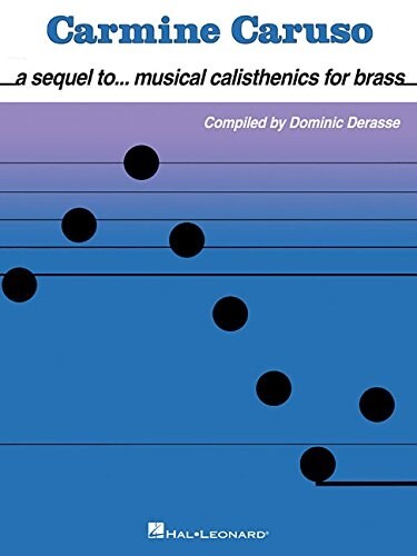 Carmine Caruso - A Sequel to Musical Calisthenics for Brass (Paperback)