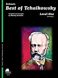 Best of Tchaikowsky: Level 1 Elementary Level (Paperback)