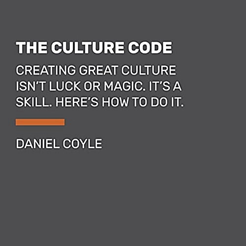 The Culture Code: The Secrets of Highly Successful Groups (Audio CD)