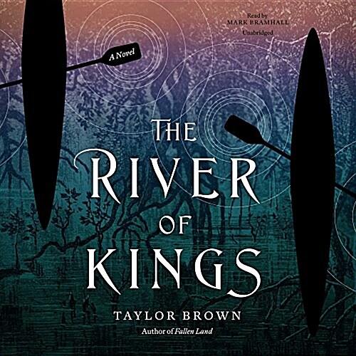 The River of Kings (Audio CD, Unabridged)