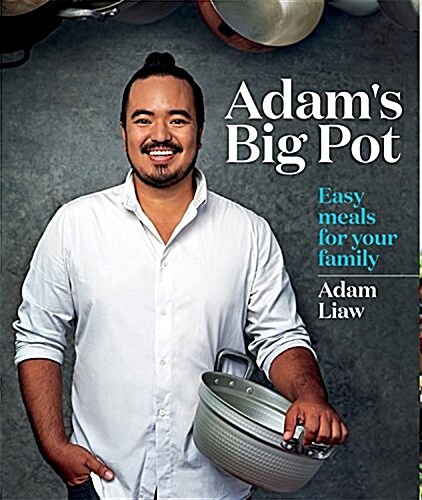 Adams Big Pot: Easy Meals for Your Family (Paperback)