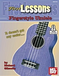 First Lessons Fingerstyle Ukulele (Paperback)