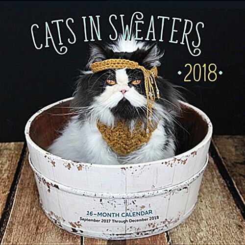 Cats in Sweaters Mini 2018: 16 Month Calendar Includes September 2017 Through December 2018 (Other)