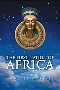 The First Nation of Africa (Paperback)