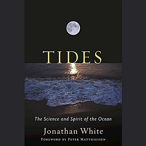 Tides: The Science and Spirit of the Ocean (MP3 CD)