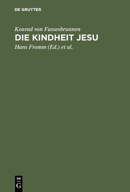 Die Kindheit Jesu: Kritische Ausgabe (Hardcover, Reprint 2016)