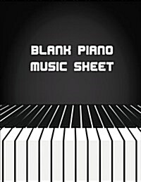 Blank Piano Sheet Music: Large Print 8.5 by 11 - Blank Music Sheet - 104 Pages - (Staff Player) - Music Manuscript Notebook Volume.3: Blank She (Paperback)