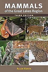 Mammals of the Great Lakes Region, 3rd Ed. (Paperback)