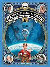 Castle in the Stars: The Space Race of 1869 (Hardcover)