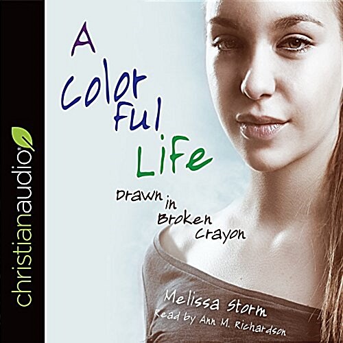 A Colorful Life: Drawn in Broken Crayon (Audio CD)