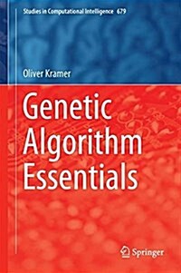 Genetic Algorithm Essentials (Hardcover)