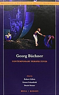 Georg B?hner: Contemporary Perspectives (Hardcover)