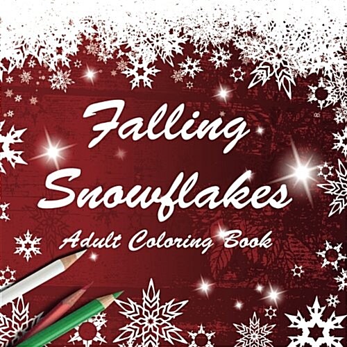 Falling Snowflakes (Paperback, CLR, CSM)