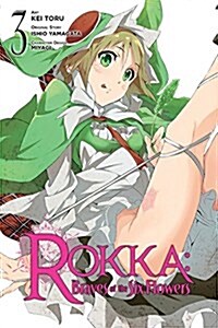 Rokka: Braves of the Six Flowers, Vol. 3 (manga) (Paperback)