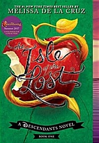 Isle of the Lost, The-A Descendants Novel, Book 1: A Descendants Novel (Paperback)