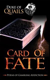Card of Fate: Poems of a Gambling Addiction (Paperback)