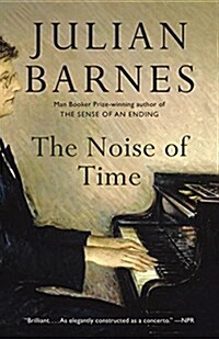 [중고] The Noise of Time (Paperback, Reprint)