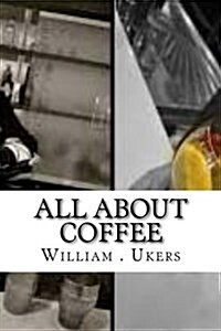 All About Coffee (Paperback)