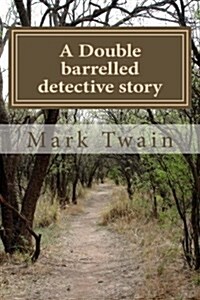 A Double Barrelled Detective Story (Paperback)