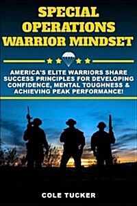 Special Operations Warrior Mindset (Paperback)