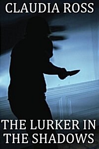 The Lurker in the Shadows (Paperback, Large Print)